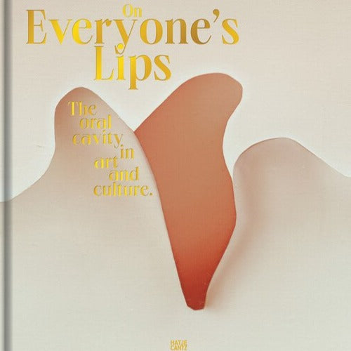 Drake General Store - On Everyone's Lips: The Oral Cavity in Art and Culture