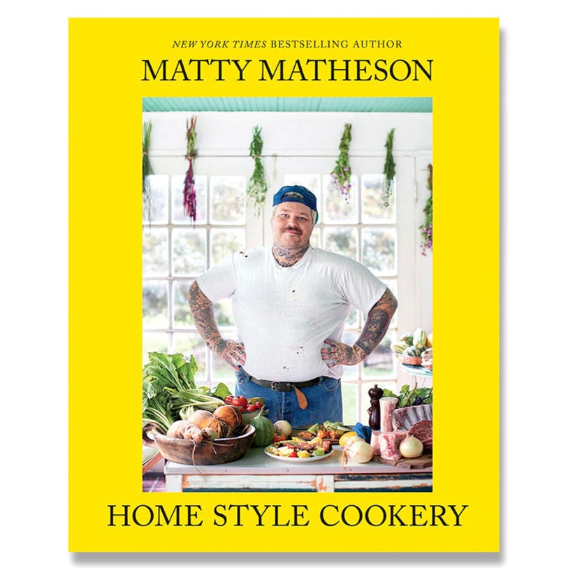 Drake General Store - Matty Matheson: Home Style Cookery - A Home Cookbook